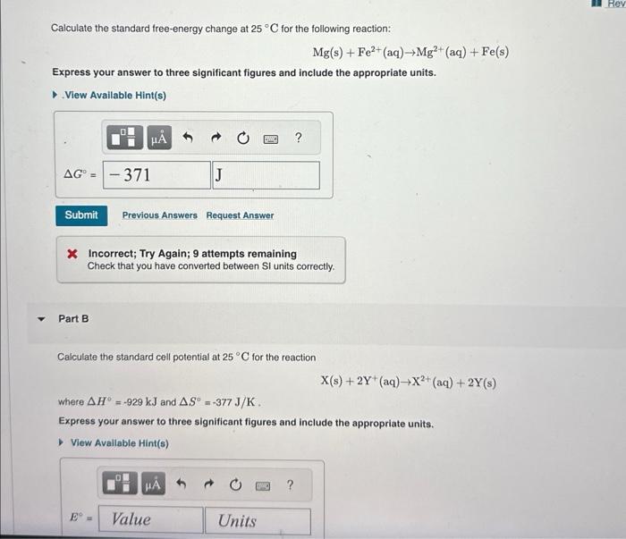 Solved Calculate the standard free-energy change at 25∘C for | Chegg.com