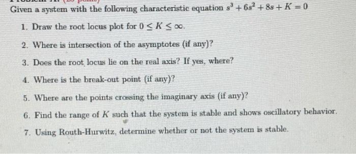 Solved Given a system with the following characteristic | Chegg.com