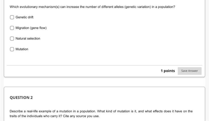 Solved Which evolutionary mechanism(s) can increase the | Chegg.com