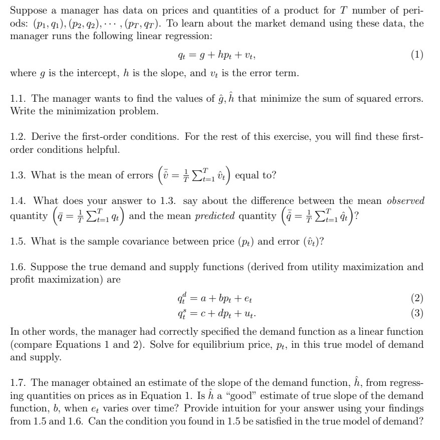 Solved Suppose A Manager Has Data On Prices And Quantitie Chegg Com