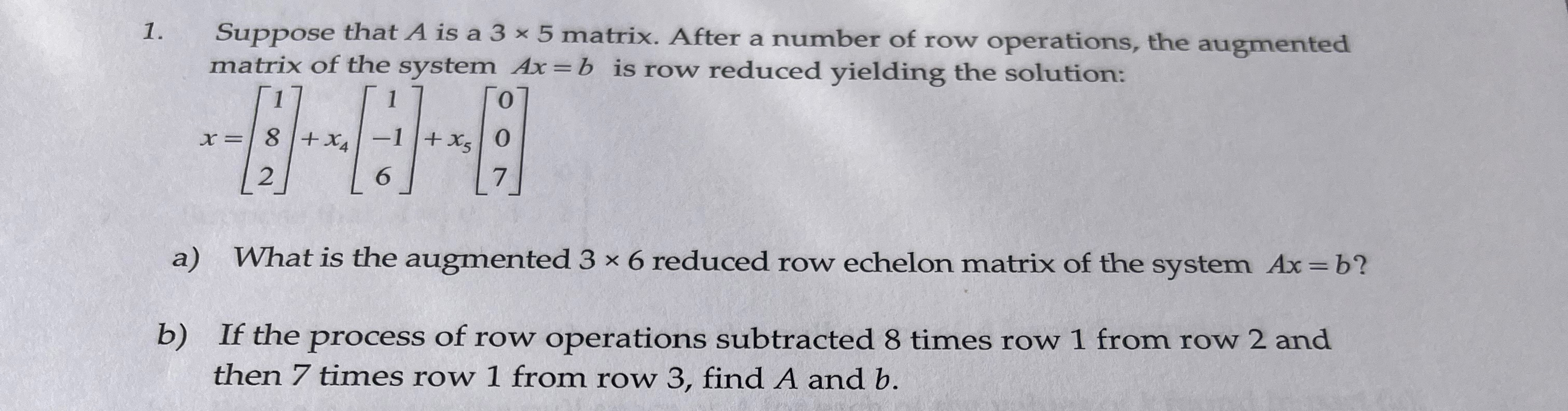 Solved Suppose that A ﻿is a 3×5 ﻿matrix. After a number of | Chegg.com