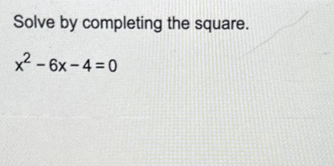 x square 6x 4 0