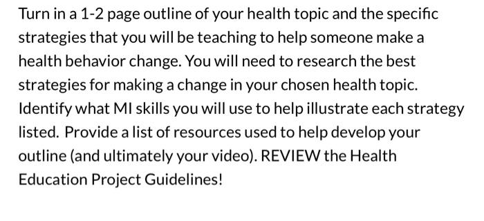 Solved Turn in a 1-2 page outline of your health topic and | Chegg.com