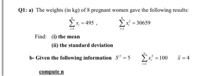 Solved Q1 A The Weights In Kg Of 8 Pregnant Women Gav Chegg Com
