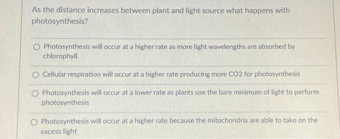 Solved As the distance increases between plant and light | Chegg.com