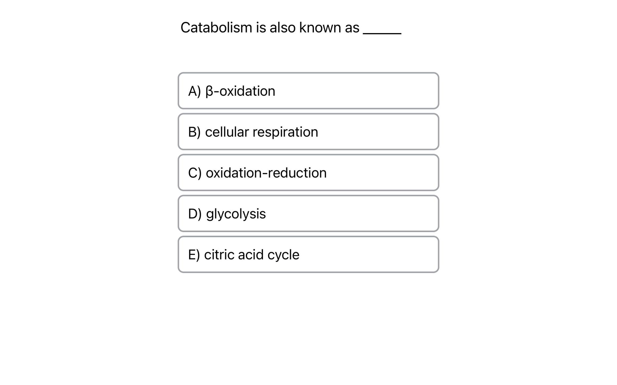 solved-catabolism-is-also-known-asa-oxidationb-cellular-chegg