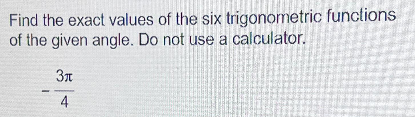 find the exact values of the six trigonometric functions calculator