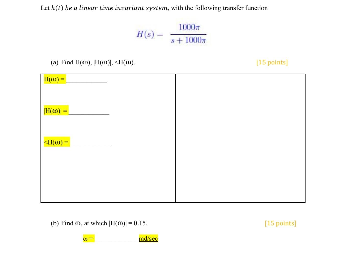 Solved Let h(t) be a linear time invariant system, with the | Chegg.com
