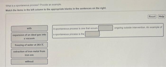 Solved What is a spontaneous process? Provide an example. | Chegg.com