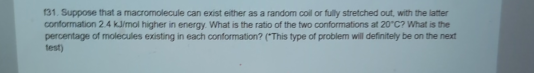 Solved Suppose that a macromolecule can exist either as a | Chegg.com