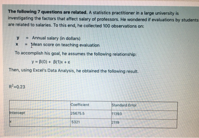 Solved The following 7 questions are related. A statistics | Chegg.com