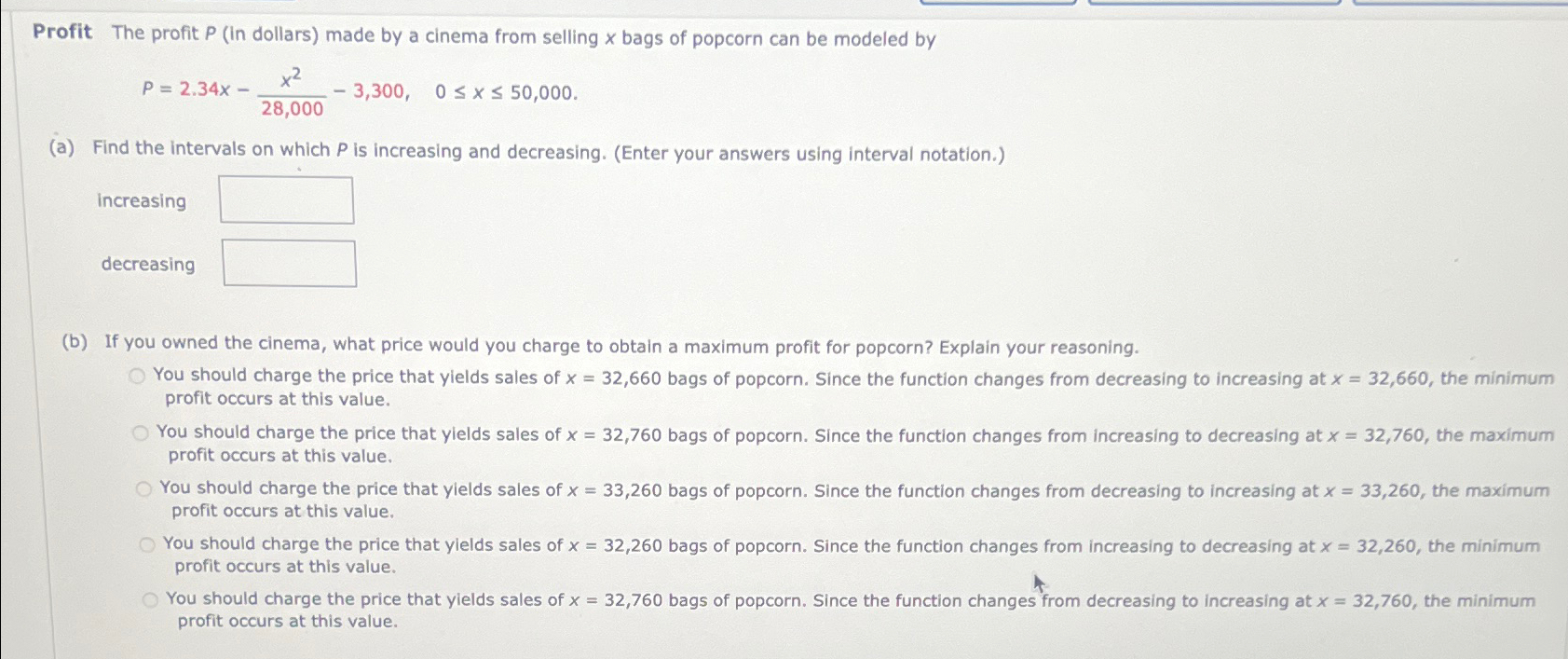 Solved Profit The profit P (in dollars) ﻿made by a cinema