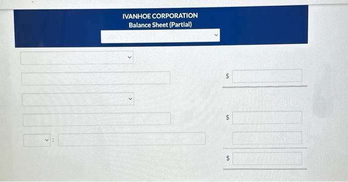 Solved At December 31, 2025, Ivanhoe Corporation has the | Chegg.com