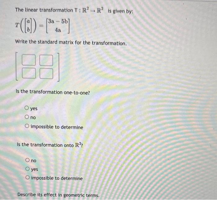 Solved The Linear Transformation T R2→r2 Is Given By