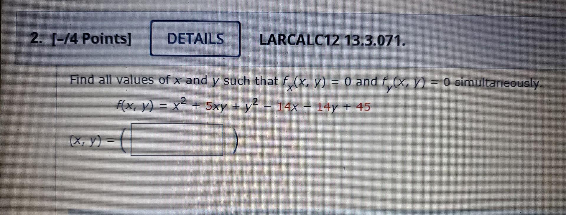 Solved Find All Values Of X And Y Such That Fx X Y 0 And