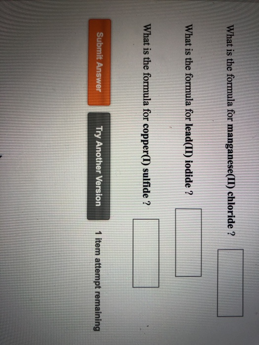 Solved What is the formula for manganese(II) chloride ? What