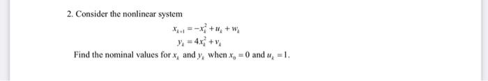 Solved 2 Consider The Nonlinear System