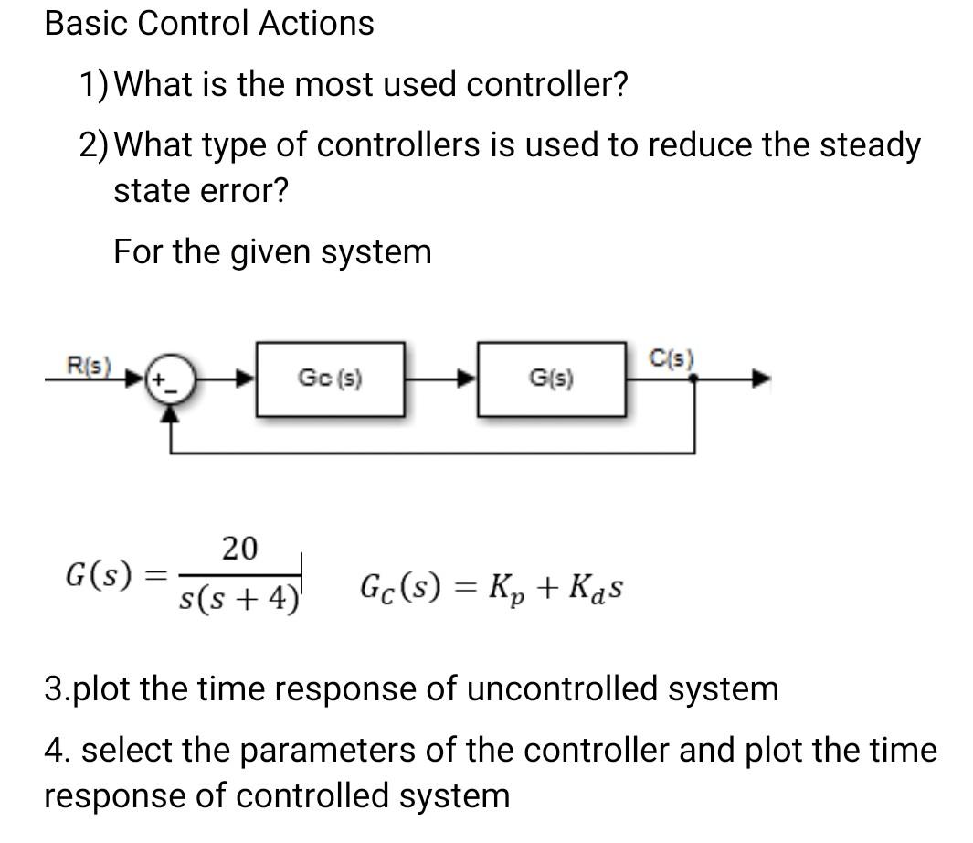 Timed Based Controller Types Solved Basic Control Actions 1)What is the most used | Chegg.com