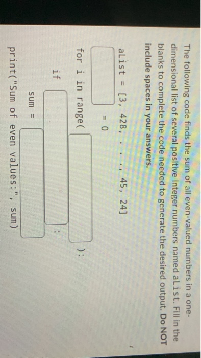 Solved The following code finds the sum of all even-valued | Chegg.com