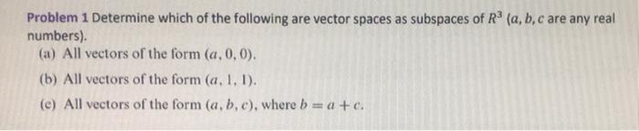Solved Problem 1 Determine which of the following are vector | Chegg.com