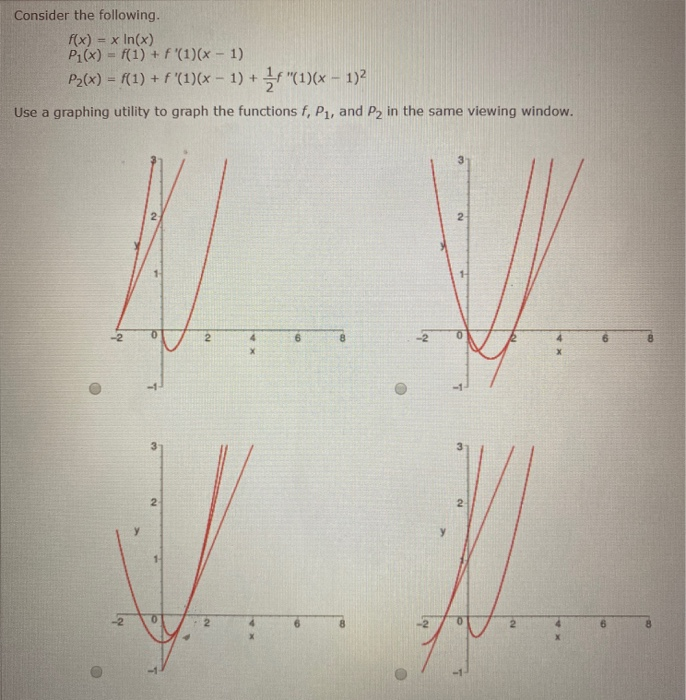 Solved Consider the following. f(x) x ln(x) Pi(x) = f(1) + | Chegg.com