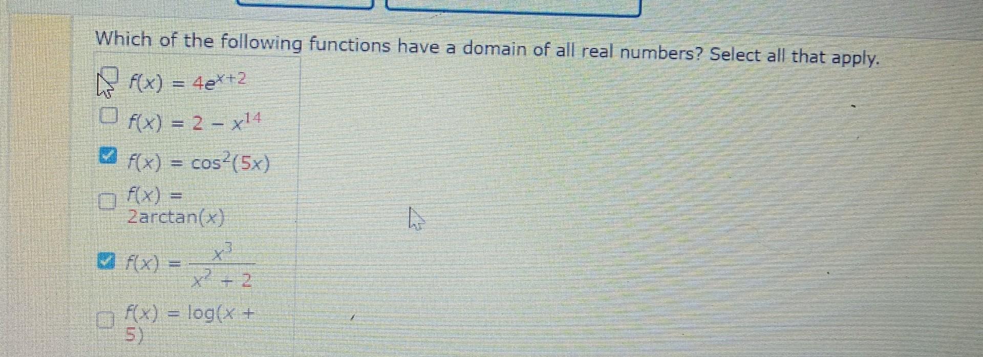 Solved Which of the following functions have a domain of all | Chegg.com