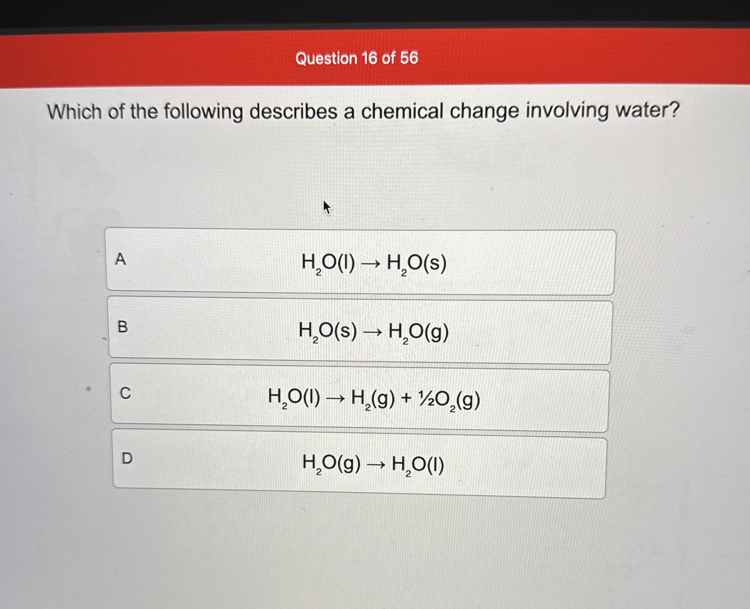 Solved Question 16 ﻿of 56Which of the following describes a | Chegg.com