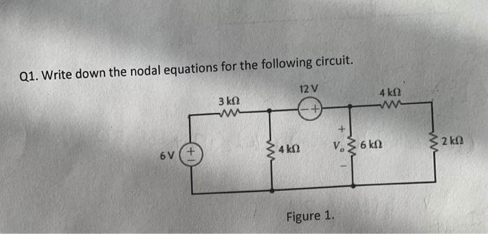Solved Q1. Write down the nodal equations for the following | Chegg.com