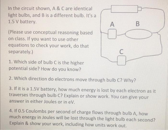 Solved In the circuit shown, A \& C are identical light | Chegg.com