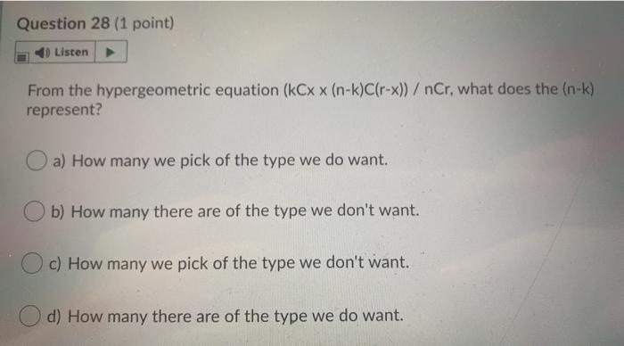 Solved Question 28 (1 point) Listen From the hypergeometric | Chegg.com