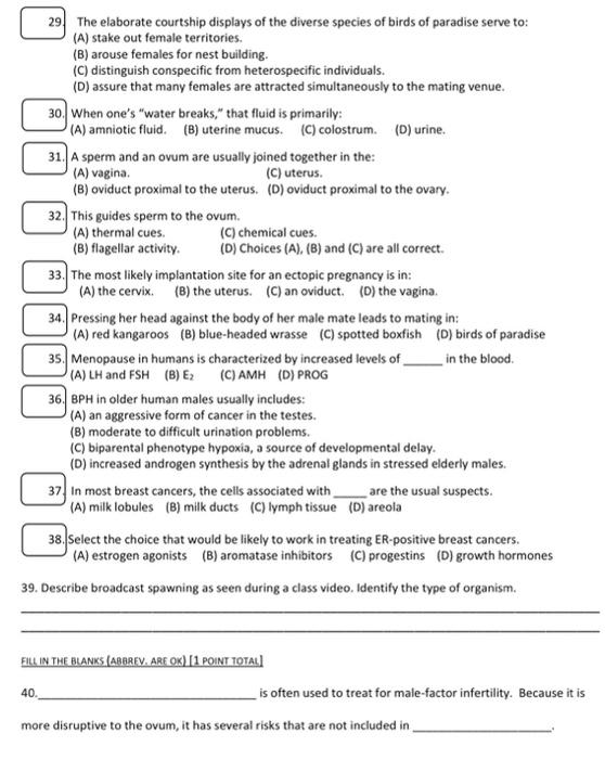 Solved 29 The Elaborate Courtship Displays Of The Diverse 