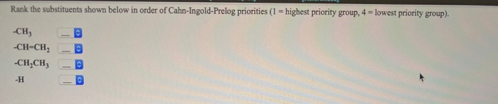Solved Rank the substituents shown below in order of | Chegg.com