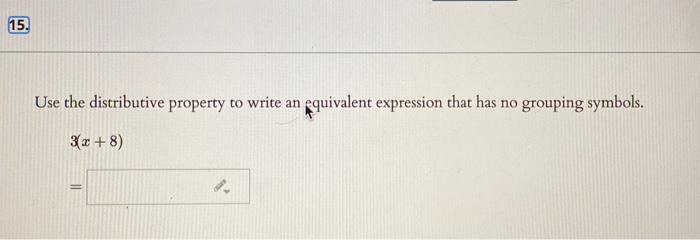 Solved 15. Use the distributive property to write an | Chegg.com