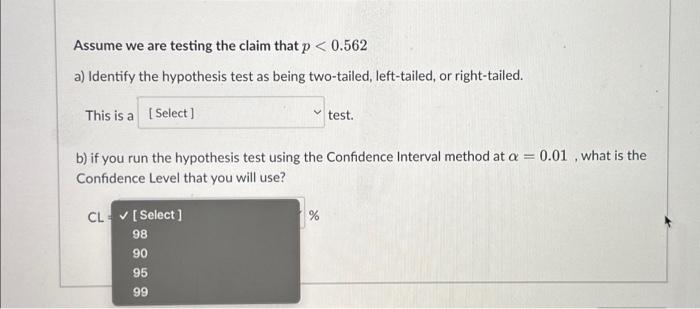 Solved Assume We Are Testing The Claim That P