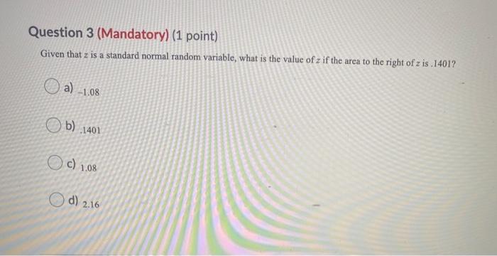 Solved Question 1 (Mandatory) (1 Point) Assume Z Is A | Chegg.com