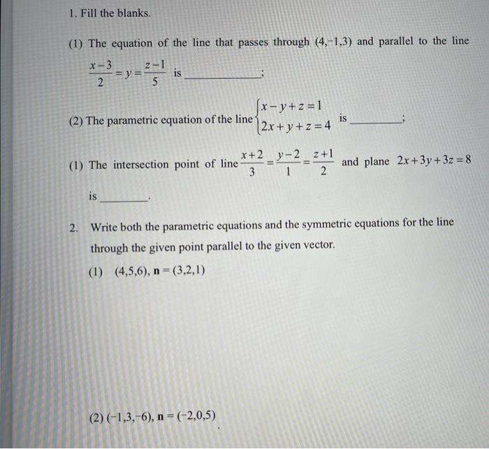 Solved 1 Fill The Blanks 1 The Equation Of The Line That Chegg Com