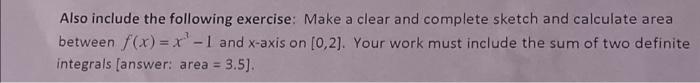 Solved Also include the following exercise: Make a clear and | Chegg.com