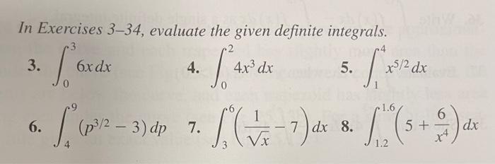 Solved In Exercises 3-34, evaluate the given definite | Chegg.com