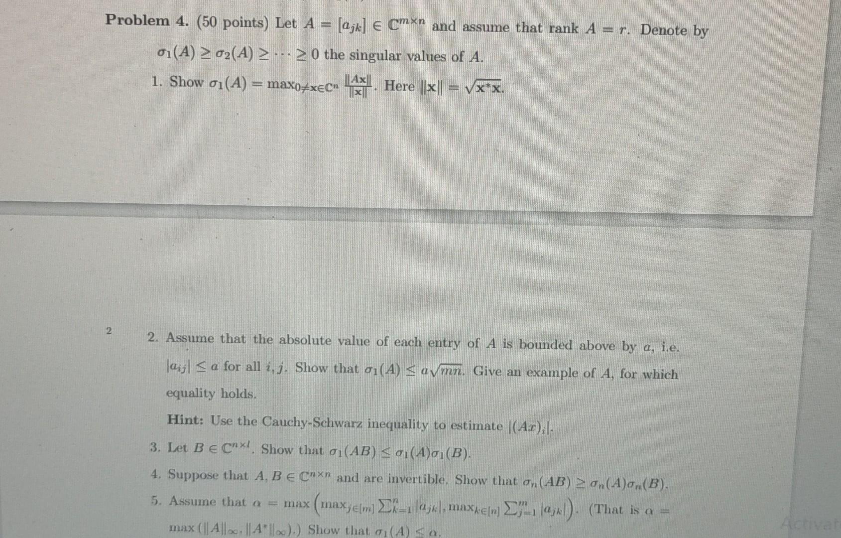 Solved Problem 4 50 Points Let A Ajk ∈cm×n And Assume 9735