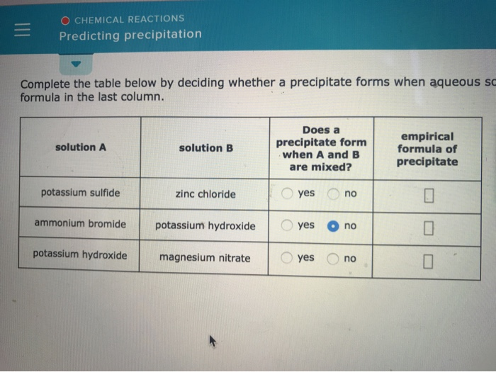 Solved O CHEMICAL REACTIONS Predicting precipitation