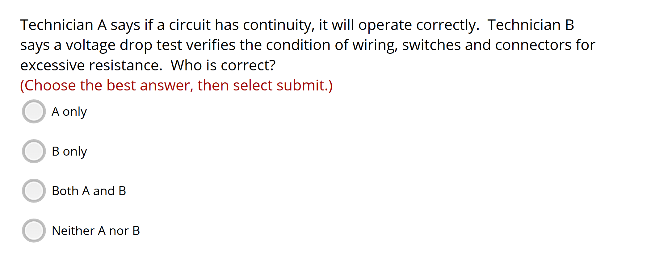 Solved Technician A says if a circuit has continuity, it | Chegg.com