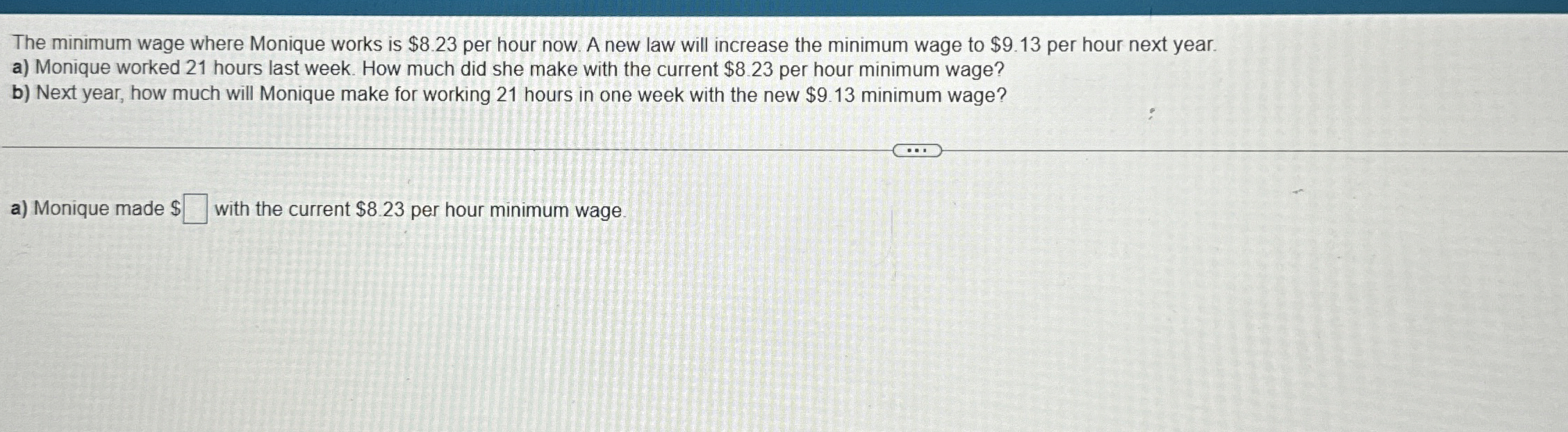 Solved The minimum wage where Monique works is $8.23 ﻿per | Chegg.com