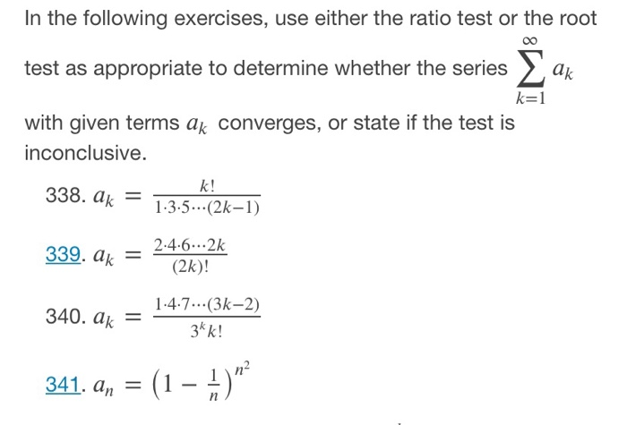 Solved In The Following Exercises, Use Either The Ratio Test | Chegg.com