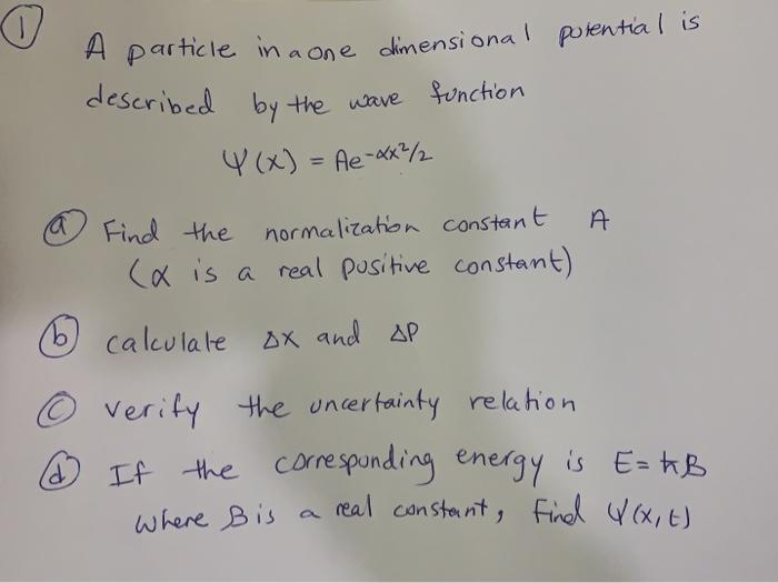 Solved described by the wave function A particle in a one | Chegg.com