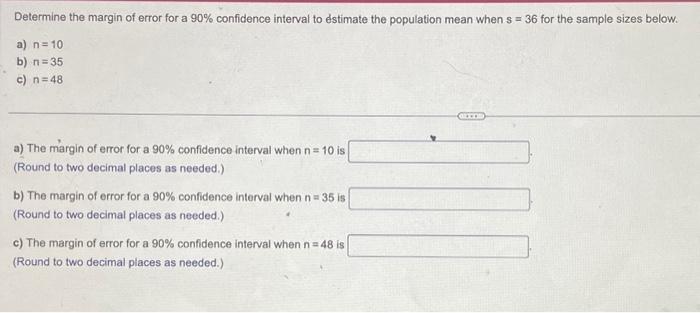 Solved Construct a 90% confidence interval to estimate the | Chegg.com