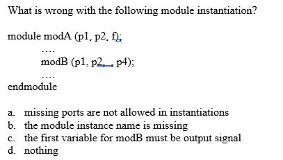 Solved What is wrong with the following module | Chegg.com