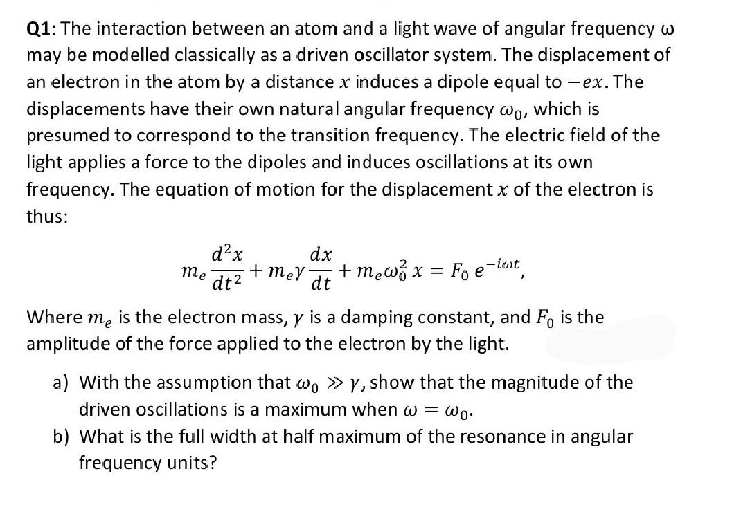 Solved Q1: The interaction between an atom and a light wave | Chegg.com