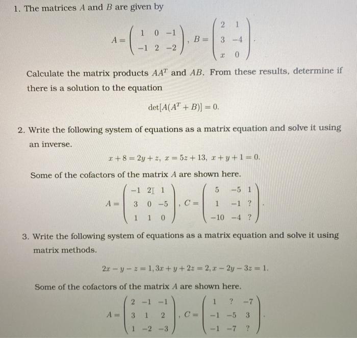 Solved 1. The matrices A and B are given by 21 1 0 -1 A = B | Chegg.com