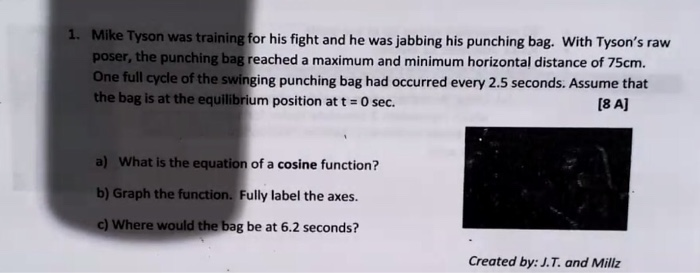 Solved 1 Mike Tyson Was Training For His Fight And He Was Chegg Com