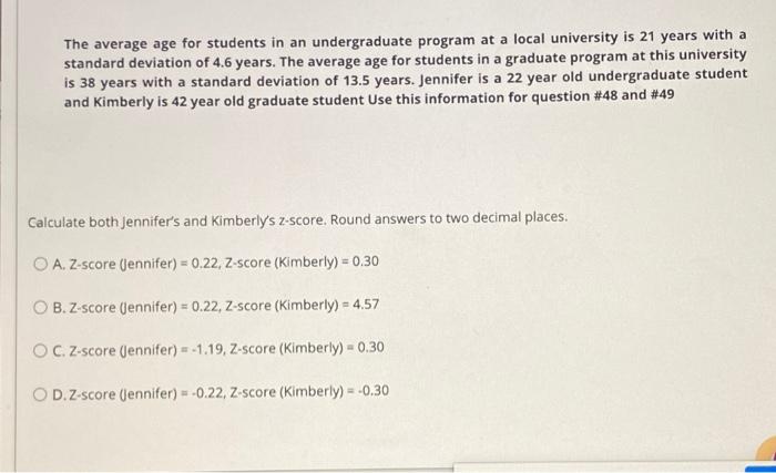 Solved The average age for students in an undergraduate | Chegg.com